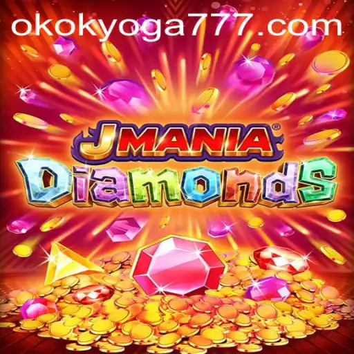Descubra JManiaDiamonds: Um Novo Conceito de Jogo com OKOK YOGA